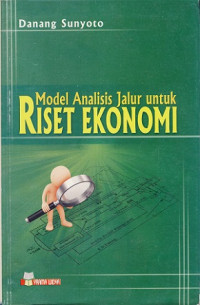 Model Analisis Jalur Untuk Riset Ekonomi