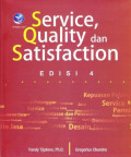 Service, Quality dan Satisfaction (Edisi 4)