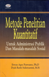 Metode Penelitian Kuantitatif Untuk Administrasi Publik