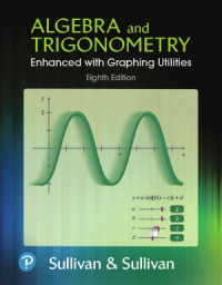 Algebra & Trigonometry Enhanced with Graphing Utilities , 8th Edition    (EBOOK)