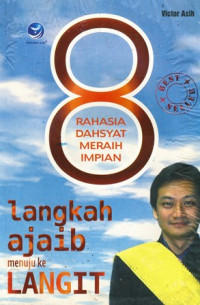 8 Langkah Ajaib Menuju ke Langit : Rahasia Dahsyat Meraih Impian