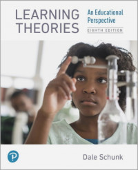 Learning Theories : An Educational Perspective   8th Edition