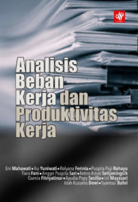 Analisis Beban Kerja dan Produktivitas Kerja    (EBOOK)