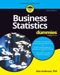 Business Statistics For Dummies®, 2nd Edition