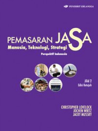 Pemasaran Jasa: Manusia, Teknologi, Strategi (Perspektif Indonesia) (Jilid 2) (Edisi 7)