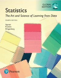 Statistics: The Art and Science of Learning from Data,  4th Global Edition