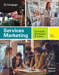 Services Marketing: Concepts, Strategies, & Cases,   6th Edition