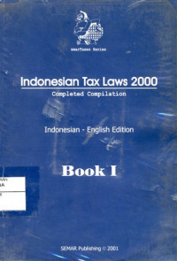 Indonesian Tax Laws 2000 Jilid I