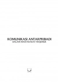 Komunikasi Antarpribadi Dalam Masyarakat Majemuk   (EBOOK)