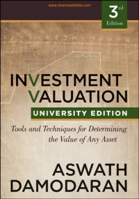 EBOOK : Investment Valuation : Tools And Techniques For Determining The Value Of any Asset 3rd ed.