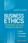 EBOOK : Business Ethics ;A Stakeholder and Issues Management Approach  6th Ed.