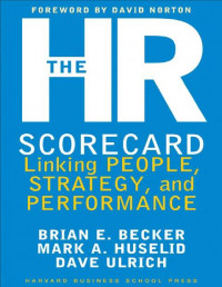 EBOOK : The HR Screcard ; linking People, Strategy, and Performance,