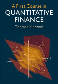 EBOOK : A First Course in Quantitative Finance