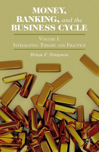 EBOOK : Money, Banking, and the Business Cycle, Volume 2
