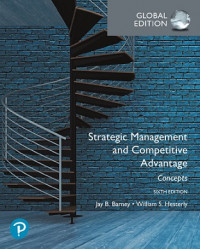 EBOOK: Strategic Management and Competitive Advantage: Concepts, 6th edition