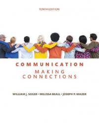 Communication Making Connections , 10 th Edition   (EBOOK)