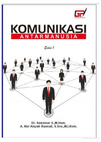 EBOOK : Komunikasi Antar Manusia, Komunikasi Intrapribadi, Antarpribadi, Kelompok / Organisasi