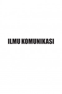 EBOOK : Ilmu Komunikasi ;