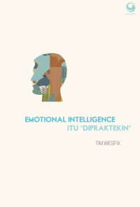 Emotional Intelligence Itu “Dipraktekin”     (EBOOK)