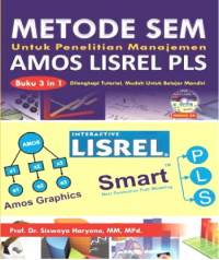 EBOOK : Metode SEM Untuk Penelitian Manajemen dengan AMOS 22.00, LISREL 8.80 dan Smart PLS 3.0