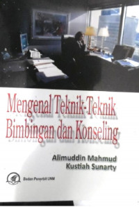 Mengenal Teknik - Teknik Bimbingan dan Konseling (EBOOK)