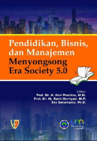 Pendidikan, Bisnis, Dan Manajemen Menyongsong Era Society 5.0 (EBOOK)