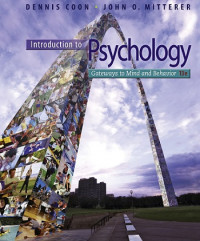 EBOOK : Introduction to Psychology: Gateways to Mind and Behavior, 13 th Edition
