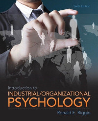 EBOOK : Introduction To Industrial/Organizational Psychology , 6th Edition