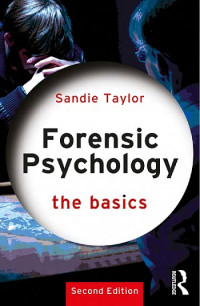 EBOOK :  Forensic Psychology ; The Basics, 2nd Edition