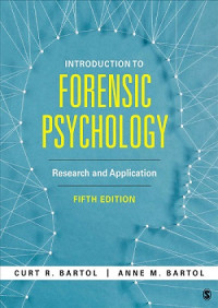 EBOOK : Introduction to Forensic Psychology ; Research and Application, 5th Edition