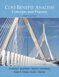 EBOOK : Cost-Benefit Analysis: Concepts And Practice, 4 th Edition
