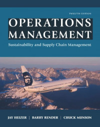 EBOOK : Operations Management; Sustainability And supply Chain Management, 12th edition.