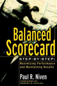 EBOOK : Balanced Scorecard Step-By-Step; Maximizing Performance And Maintaining Results