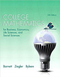 EBOOK : College Mathematics For BusIness, Economics, Live sciences, And social sciences 13th edition