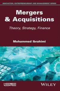 EBOOK : Mergers & Acquisitions ;Theory, Strategy, Finance,