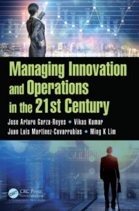 EBOOK : Managing innovation and operations in the 21st century,