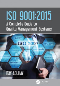 EBOOK : ISO 9001:2015— A Complete Guide to Quality Management Systems,