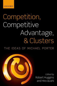 EBOOK : Competition, Competitive Advantage, and Clusters