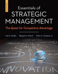 EBOOK : Essentials Of Strategic Management : The Quest For Competitive Advantage, 4th Edition