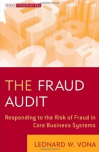 EBOOK : The Fraud Audit Responding to the Risk of Fraud in Core Business Systems,
