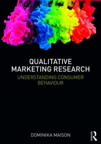 EBOOK : Qualitative Marketing Research ; Understanding Consumer Behaviour,