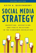 EBOOK : Social Media Strategy : Marketing, Advertising, and Public Relations in the Consumer Revolution, 2nd Edition