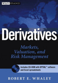 EBOOK : Derivatives ; Markets, Valuation, and Risk Management,