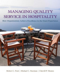 EBOOK : Managing Quality Service in Hospitality ;How Organizations Achieve Excellence in the Guest Experience