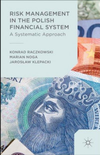 EBOOK : Risk Management in the Polish Financial System ; A Systemic Approach