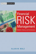 EBOOK : Financial Risk Management: Models, History, and Institution : Models, History, and Institution,