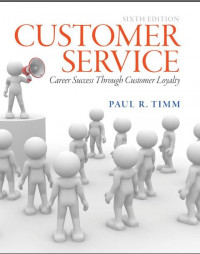 EBOOK : Customer Service : Career Success Through Customer Loyalty, 6th Edition