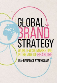 EBOOK : Global Brand Strategy;World-wise Marketing in the Age of Branding,