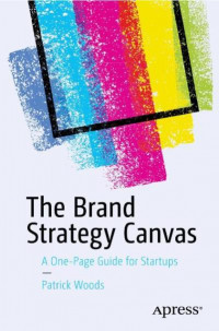 EBOOK : The Brand Strategy Canvas: A One-Page Guide for Startups,