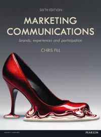EBOOK : Marketing Communications ; Brands, Experiences And Participation, 6th Edition